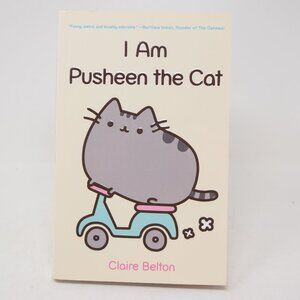 I Am Pusheen the Cat Claire Belton Paperback Illustrated Whimsical Kitty Book
